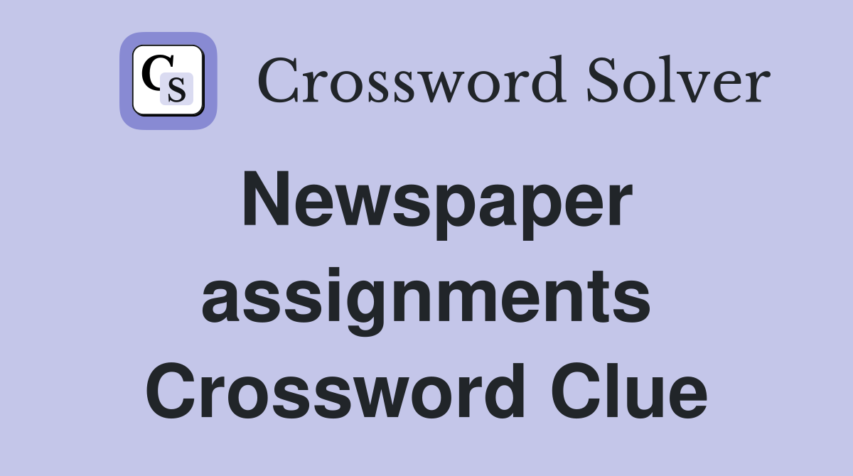 required assignments crossword clue